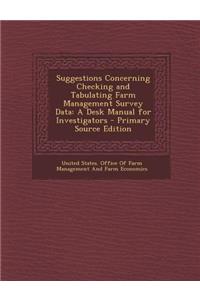 Suggestions Concerning Checking and Tabulating Farm Management Survey Data: A Desk Manual for Investigators