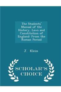 The Students' Manual of the History, Laws and Constitution of England