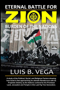 The Eternal Battle for Zion