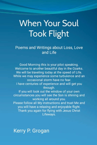 When Your Soul Took Flight