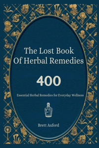 The Lost Book of Herbal Remedies