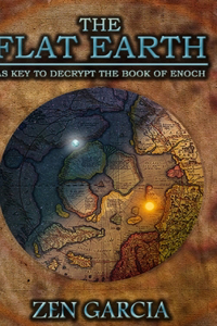 Flat Earth as Key to Decrypt the Book of Enoch