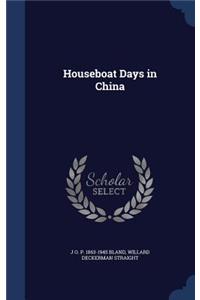 Houseboat Days in China
