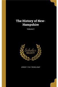 The History of New-Hampshire; Volume 2