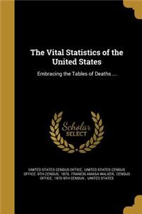 Vital Statistics of the United States