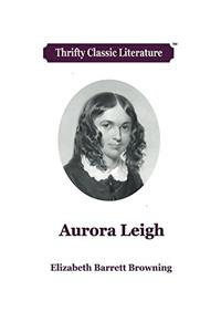 Aurora Leigh, a Poem