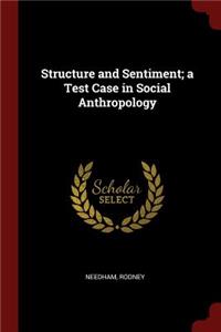 Structure and Sentiment; a Test Case in Social Anthropology