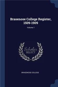 Brasenose College Register, 1509-1909; Volume 1