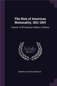 Rise of American Nationality, 1811-1819