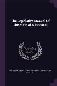 The Legislative Manual Of The State Of Minnesota