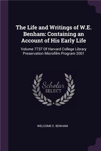 Life and Writings of W.E. Benham