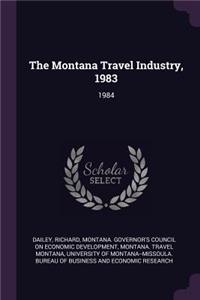 The Montana Travel Industry, 1983
