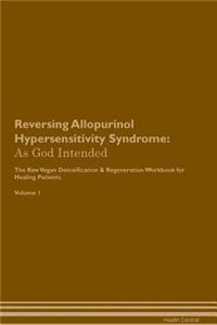 Reversing Allopurinol Hypersensitivity Syndrome