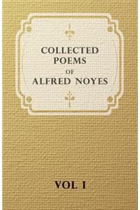 The Collected Poems of Alfred Noyes