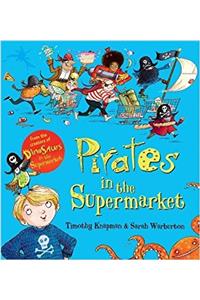 Pirates in the Supermarket (Gift Ed)