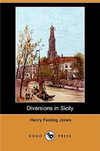 Diversions in Sicily (Dodo Press)