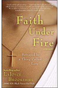 Faith Under Fire