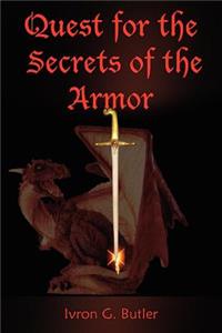 Quest for the Secrets of the Armor