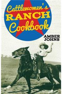 Cattlewomen's Ranch Cookbook