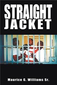 Straight Jacket