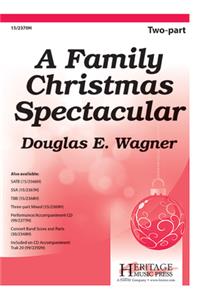 A Family Christmas Spectacular
