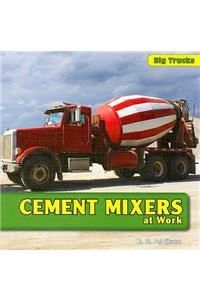 Cement Mixers at Work