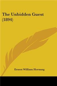 Unbidden Guest (1894)