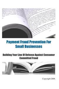 Payment Fraud Prevention For Small Businesses