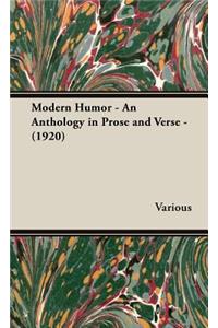 Modern Humor - an Anthology in Prose and Verse - (1920)