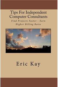 Tips For Independent Computer Consultants