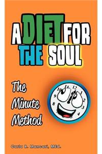 A Diet for the Soul: The Minute Method