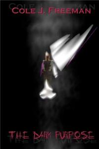 The Dark Purpose
