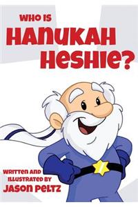 Who Is Hanukah Heshie?