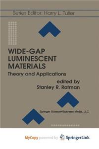 Wide-Gap Luminescent Materials