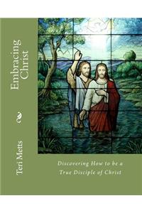 Embracing Christ