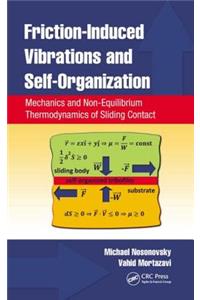 Friction-Induced Vibrations and Self-Organization