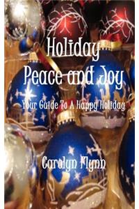Holiday Peace and Joy