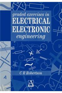 Graded Exercises in Electrical and Electronic Engineering