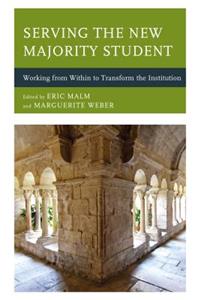 Serving the New Majority Student