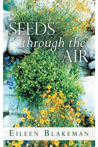 Seeds Through the Air