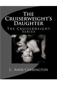 Cruiserweight's Daughter