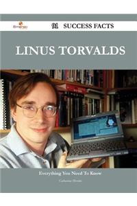 Linus Torvalds 91 Success Facts - Everything You Need to Know about Linus Torvalds
