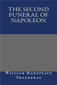 The Second Funeral of Napoleon