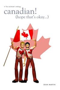 Canadian! (Hope that's okay...)