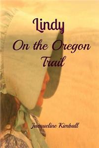 Lindy On the Oregon Trail