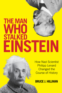 Man Who Stalked Einstein