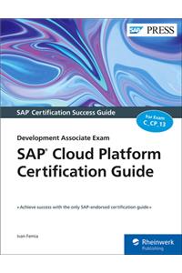 SAP Cloud Platform Certification Guide