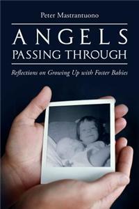 Angels Passing Through