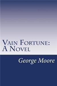 Vain Fortune