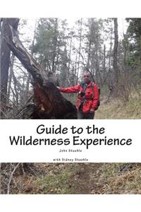 Guide to the Wilderness Experience